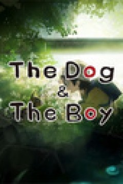 Постер к аниме Собака и мальчик
